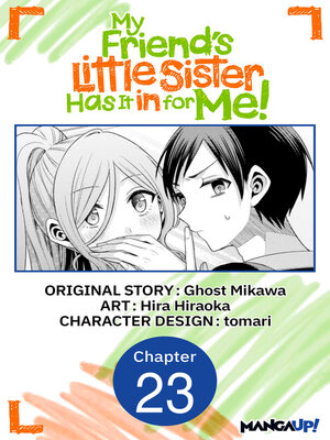cover image of My Friend's Little Sister Has It in for Me!, Chapter 23